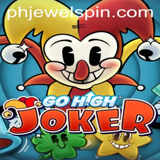 GoHighJoker: An Exciting New Game Era with PHJEWEL.COM